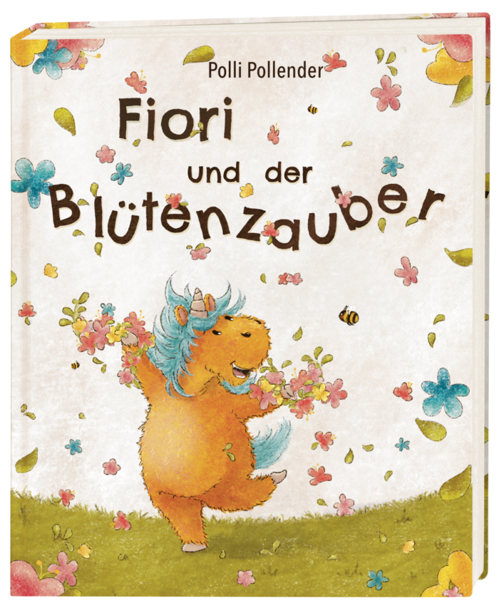 Buchcover Fiori und der Blütenzauber - Author Illustrator Polli Pollender